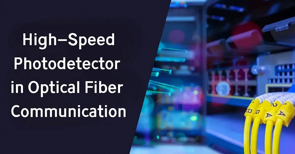 high speed photodetector in optical fiber communication